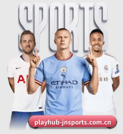 playhub-jnsports.com.cn的故事 - 体育资讯内容服务